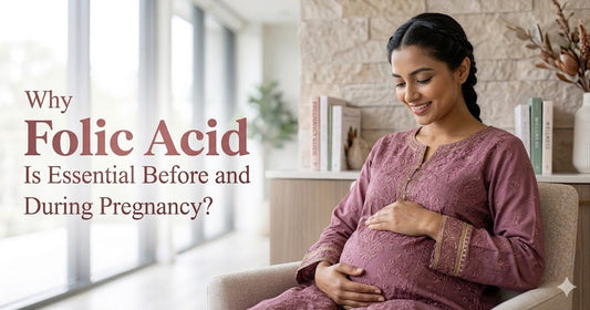 Why Folic Acid Is Essential Before and During Pregnancy